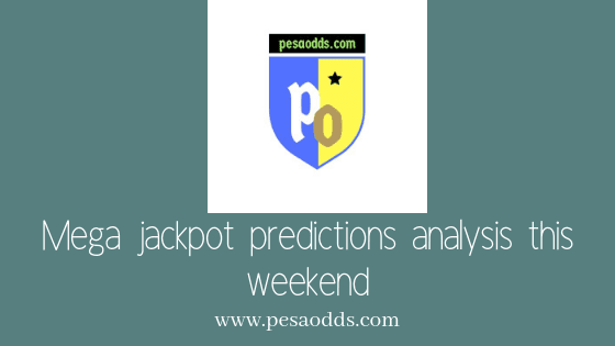 mega jackpot predictions analysis this weekend