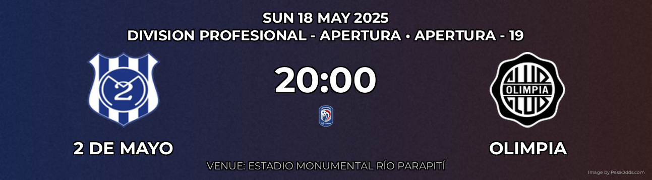 2 de Mayo vs Olimpia Prediction match poster for Division Profesional - Apertura fixture on SUN 18 MAY 2025
