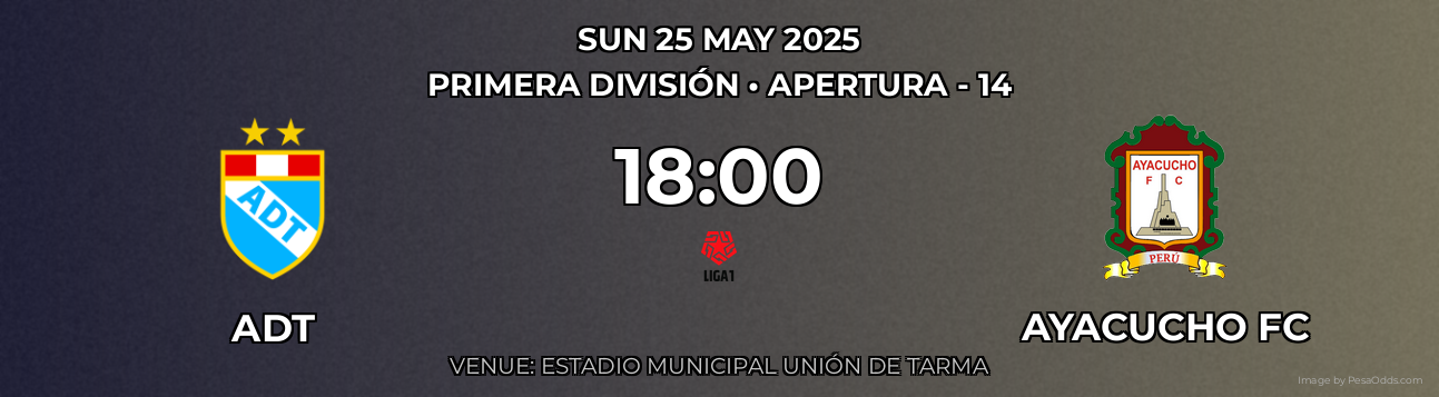 ADT vs Ayacucho FC Prediction match poster for Primera División fixture on SUN 25 MAY 2025