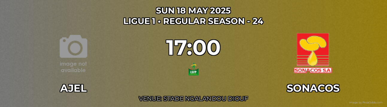 AJEL vs Sonacos Prediction match poster for Ligue 1 fixture on SUN 18 MAY 2025