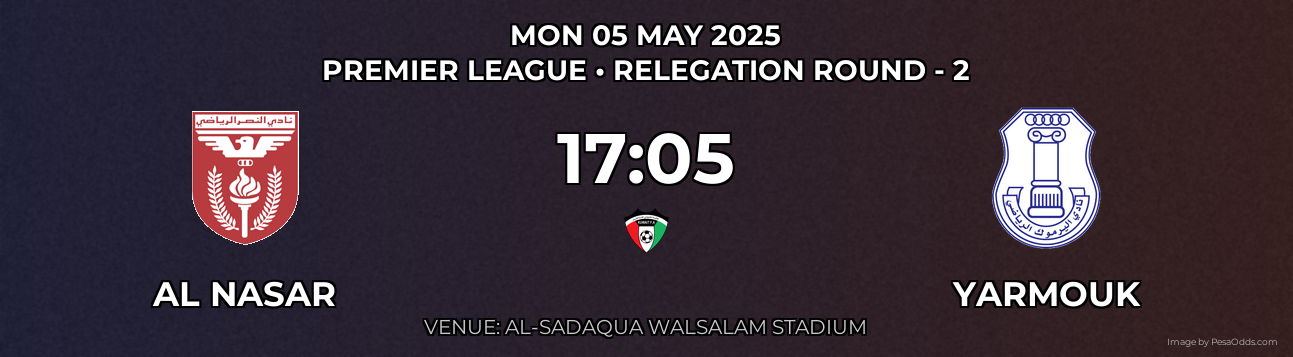 Al Nasar vs Yarmouk Prediction match poster for Premier League fixture on MON 05 MAY 2025
