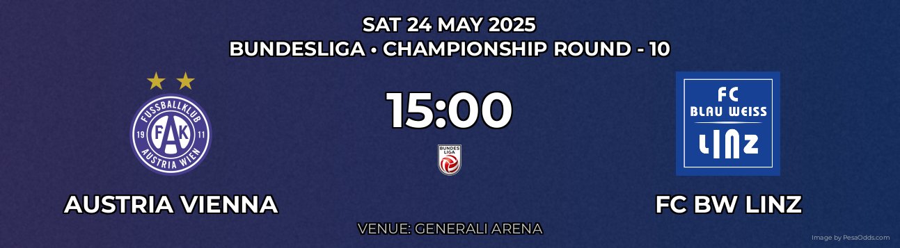 Austria Vienna vs FC BW Linz Prediction match poster for Bundesliga fixture on SAT 24 MAY 2025