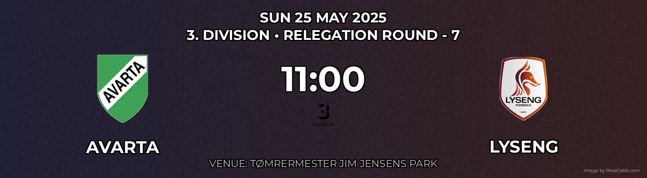 Avarta vs Lyseng Prediction match poster for 3. Division fixture on SUN 25 MAY 2025