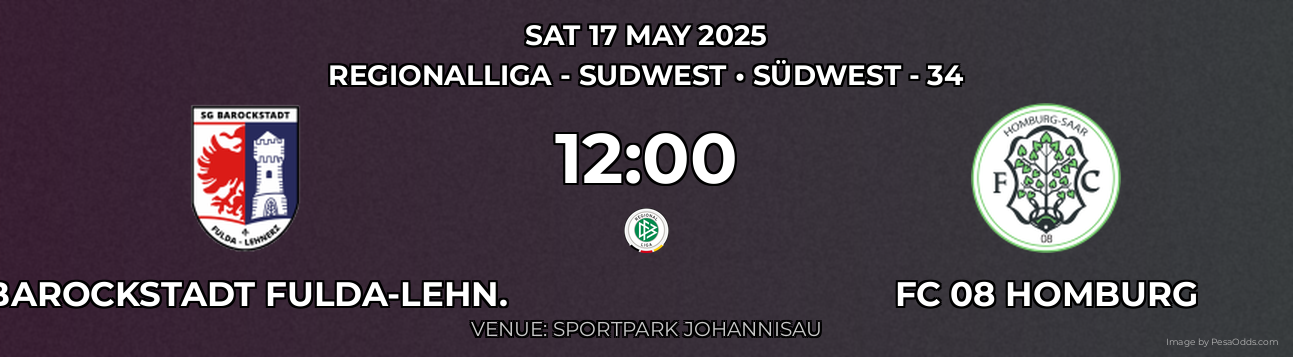 Barockstadt Fulda-Lehn. vs FC 08 Homburg Prediction match poster for Regionalliga - SudWest fixture on SAT 17 MAY 2025