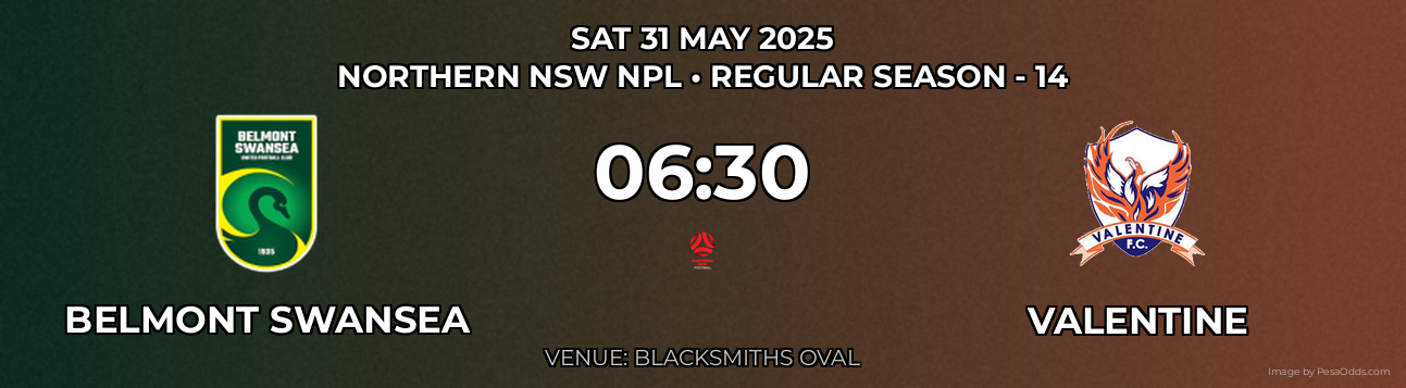 Belmont Swansea vs Valentine Prediction match poster for Northern NSW NPL fixture on SAT 31 MAY 2025