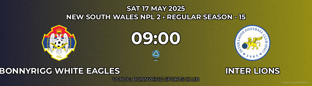 Bonnyrigg White Eagles vs Inter Lions Prediction match poster for New South Wales NPL 2 fixture on SAT 17 MAY 2025