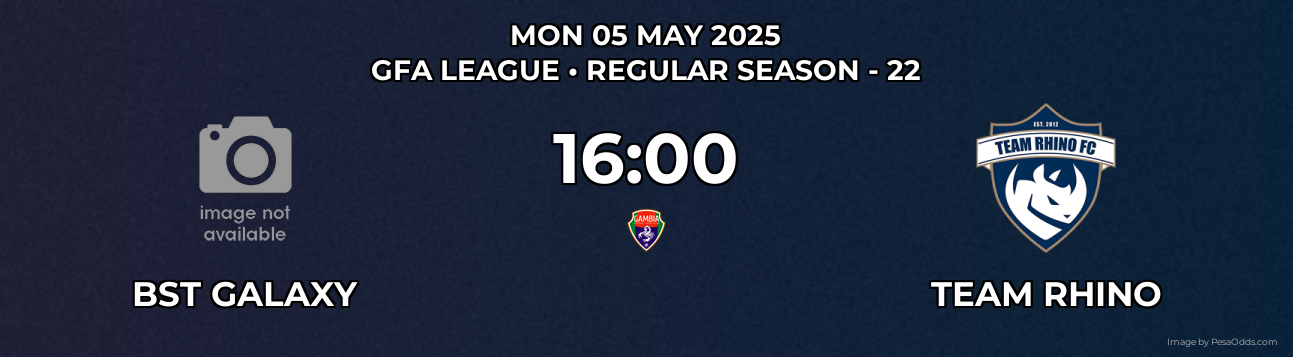 BST Galaxy vs Team Rhino Prediction match poster for GFA League fixture on MON 05 MAY 2025