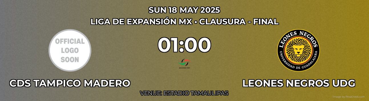 CDS Tampico Madero vs Leones Negros UDG Prediction match poster for Liga de Expansión MX fixture on SUN 18 MAY 2025