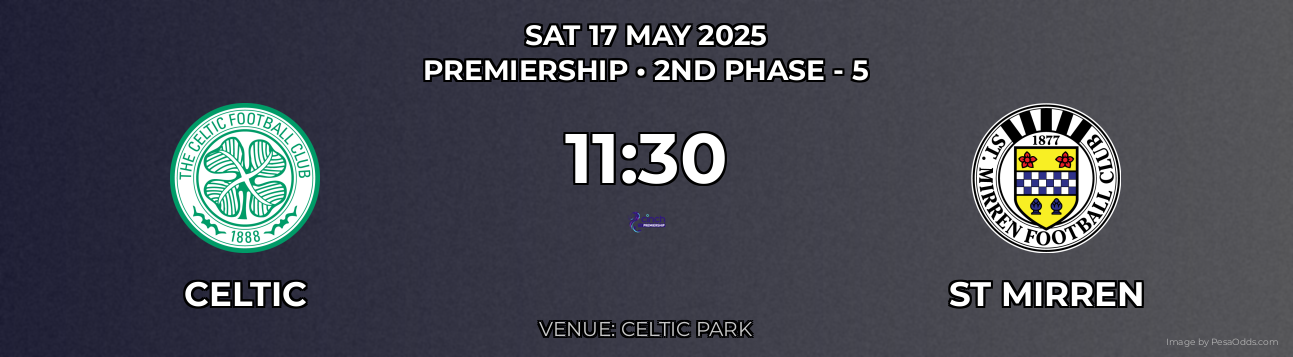 Celtic vs ST Mirren Prediction match poster for Premiership fixture on SAT 17 MAY 2025