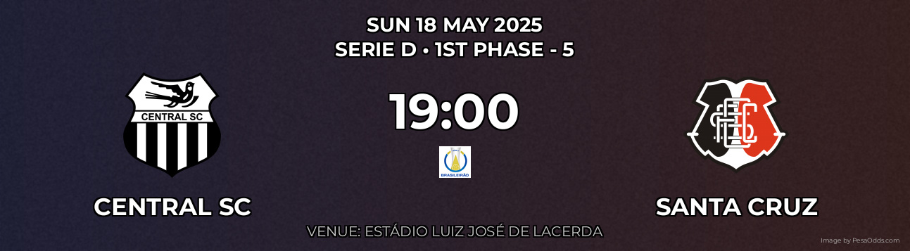 Central SC vs Santa Cruz Prediction match poster for Serie D fixture on SUN 18 MAY 2025