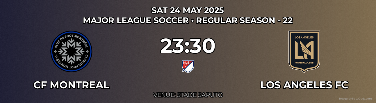 CF Montreal vs Los Angeles FC Prediction match poster for Major League Soccer fixture on SAT 24 MAY 2025