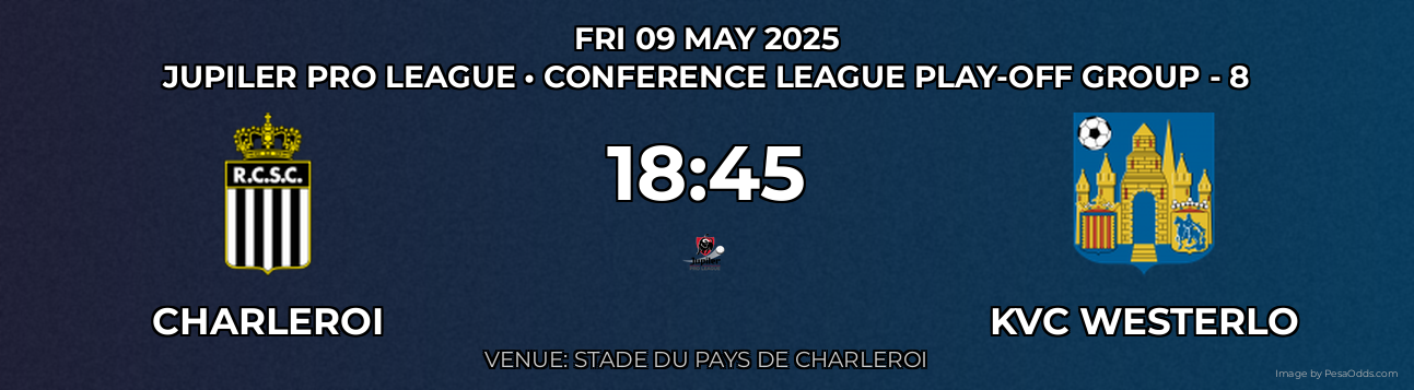 Charleroi vs KVC Westerlo Prediction match poster for Jupiler Pro League fixture on FRI 09 MAY 2025