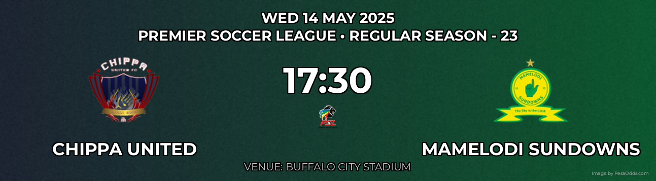 Chippa United vs Mamelodi Sundowns Prediction match poster for Premier Soccer League fixture on WED 14 MAY 2025
