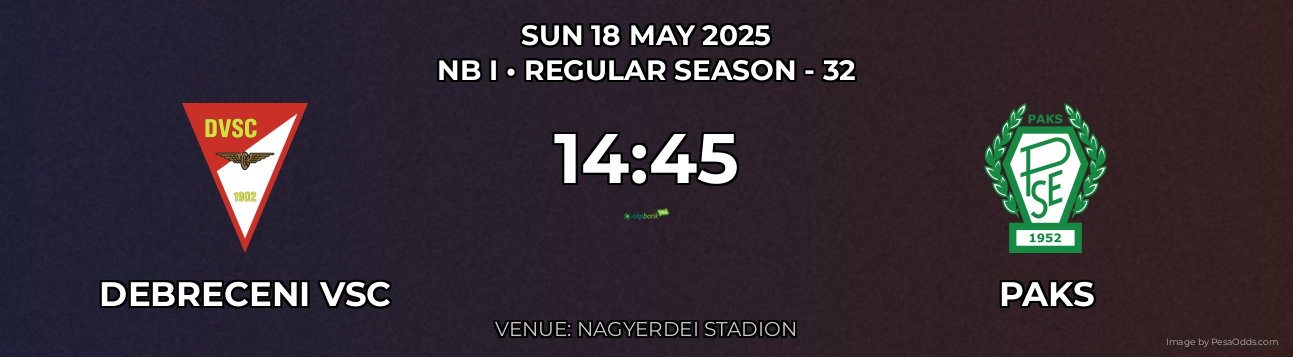 Debreceni VSC vs Paks Prediction match poster for NB I fixture on SUN 18 MAY 2025