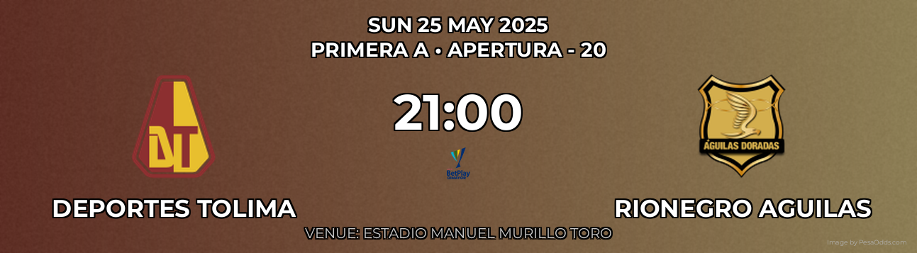 Deportes Tolima vs Rionegro Aguilas Prediction match poster for Primera A fixture on SUN 25 MAY 2025