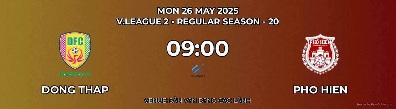Dong Thap vs Pho Hien Prediction match poster for V.League 2 fixture on MON 26 MAY 2025