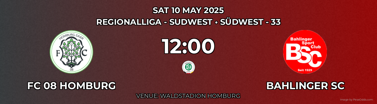FC 08 Homburg vs Bahlinger SC Prediction match poster for Regionalliga - SudWest fixture on SAT 10 MAY 2025