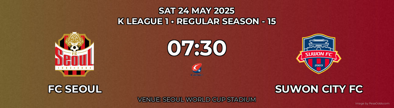 FC Seoul vs Suwon City FC Prediction match poster for K League 1 fixture on SAT 24 MAY 2025