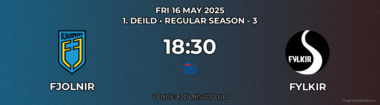 Fjolnir vs Fylkir Prediction match poster for 1. Deild fixture on FRI 16 MAY 2025