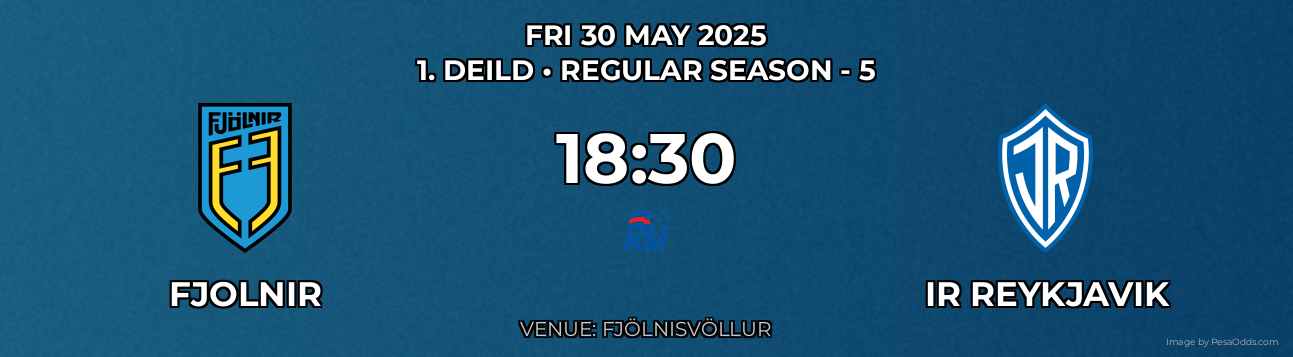 Fjolnir vs IR Reykjavik Prediction match poster for 1. Deild fixture on FRI 30 MAY 2025