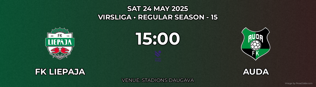 FK Liepaja vs Auda Prediction match poster for Virsliga fixture on SAT 24 MAY 2025