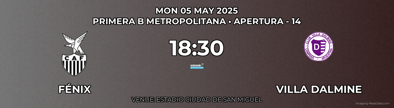 Fénix vs Villa Dalmine Prediction match poster for Primera B Metropolitana fixture on MON 05 MAY 2025