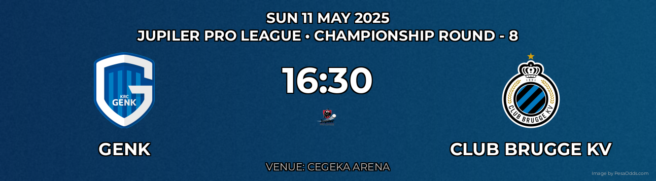 Genk vs Club Brugge KV Prediction match poster for Jupiler Pro League fixture on SUN 11 MAY 2025