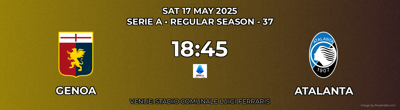 Genoa vs Atalanta Prediction match poster for Serie A fixture on SAT 17 MAY 2025