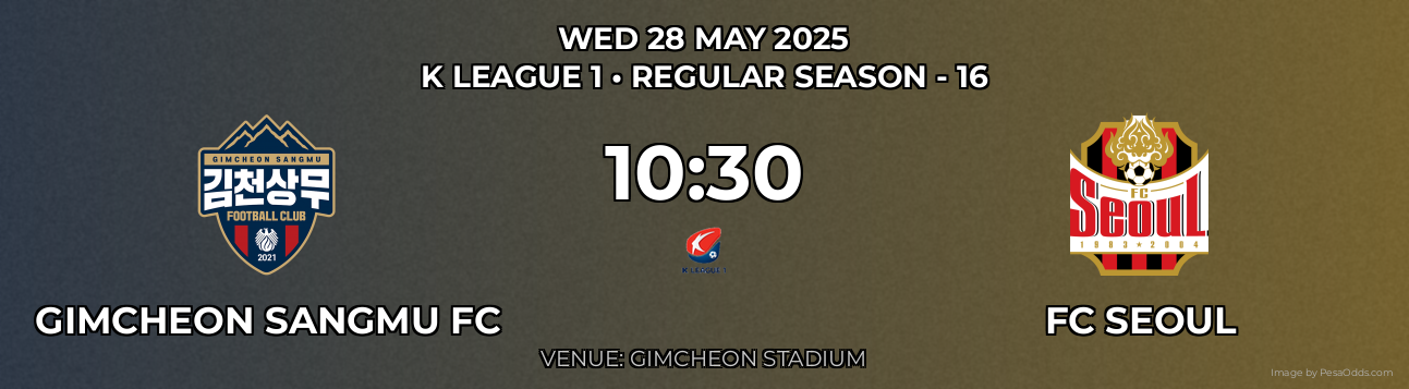 Gimcheon Sangmu FC vs FC Seoul Prediction match poster for K League 1 fixture on WED 28 MAY 2025