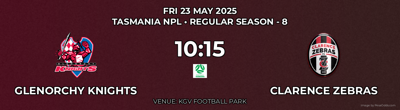 Glenorchy Knights vs Clarence Zebras Prediction match poster for Tasmania NPL fixture on FRI 23 MAY 2025