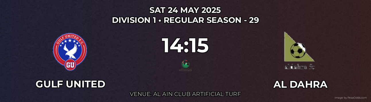 Gulf United vs Al Dahra Prediction match poster for Division 1 fixture on SAT 24 MAY 2025