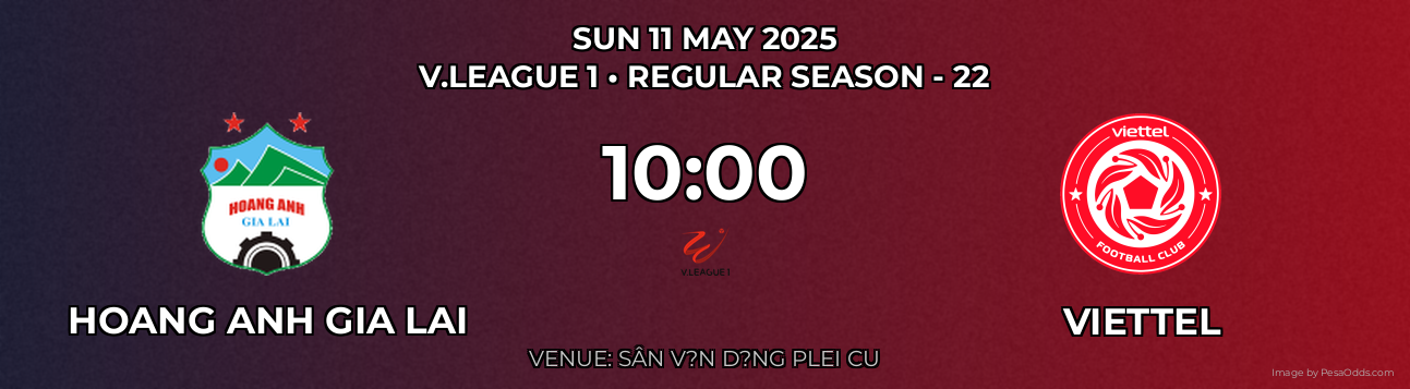 Hoang Anh Gia Lai vs Viettel Prediction match poster for V.League 1 fixture on SUN 11 MAY 2025