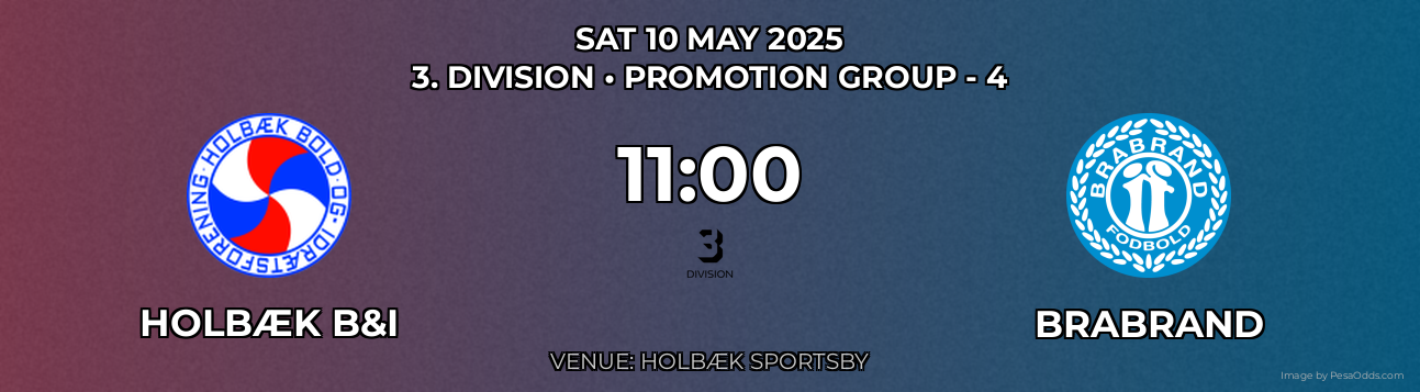 Holbæk B&I vs Brabrand Prediction match poster for 3. Division fixture on SAT 10 MAY 2025