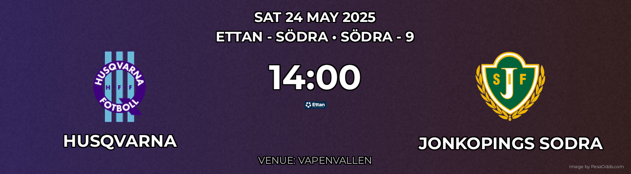 Husqvarna vs Jonkopings Sodra Prediction match poster for Ettan - Södra fixture on SAT 24 MAY 2025