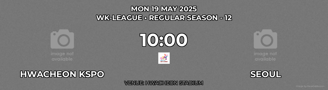 Hwacheon KSPO vs Seoul Prediction match poster for WK-League fixture on MON 19 MAY 2025