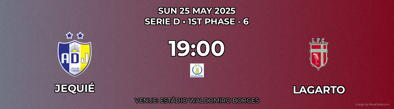 Jequié vs Lagarto Prediction match poster for Serie D fixture on SUN 25 MAY 2025