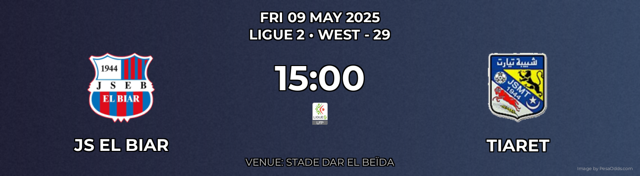 JS El Biar vs Tiaret Prediction match poster for Ligue 2 fixture on FRI 09 MAY 2025