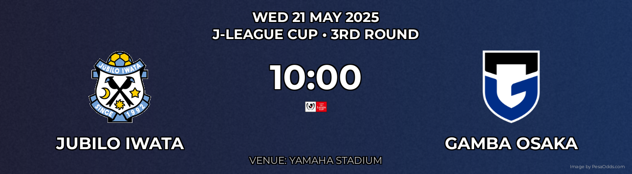 Jubilo Iwata vs Gamba Osaka Prediction match poster for J-League Cup fixture on WED 21 MAY 2025