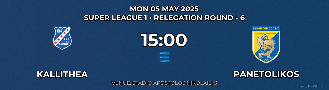 Kallithea vs Panetolikos Prediction match poster for Super League 1 fixture on MON 05 MAY 2025