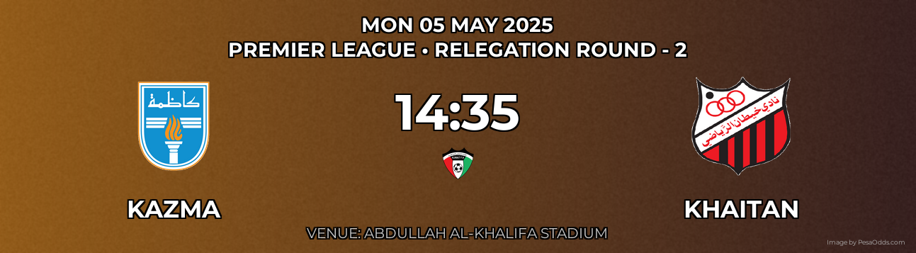Kazma vs Khaitan Prediction match poster for Premier League fixture on MON 05 MAY 2025