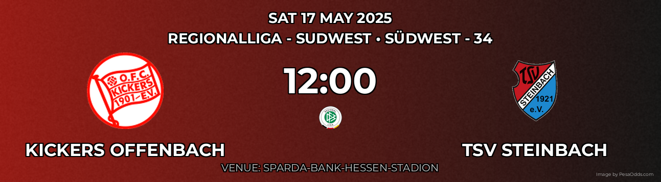 Kickers Offenbach vs TSV Steinbach Prediction match poster for Regionalliga - SudWest fixture on SAT 17 MAY 2025