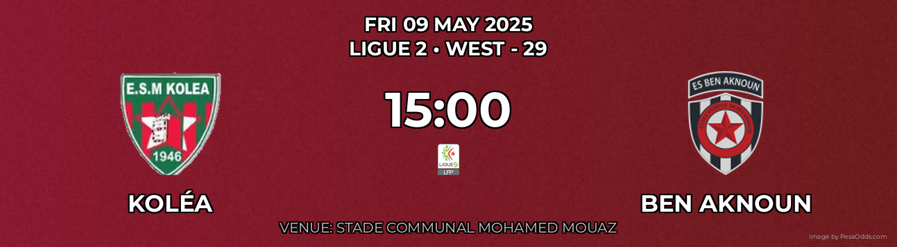 Koléa vs Ben Aknoun Prediction match poster for Ligue 2 fixture on FRI 09 MAY 2025