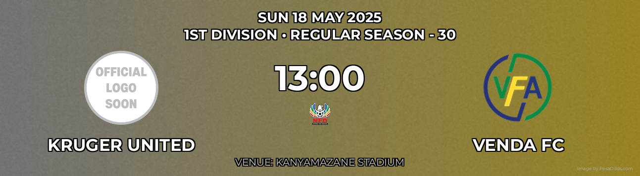 Kruger United vs Venda FC Prediction match poster for 1st Division fixture on SUN 18 MAY 2025