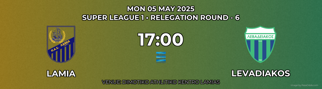 Lamia vs Levadiakos Prediction match poster for Super League 1 fixture on MON 05 MAY 2025