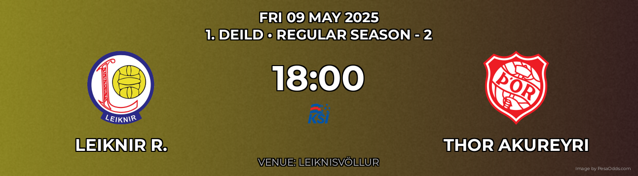 Leiknir R. vs Thor Akureyri Prediction match poster for 1. Deild fixture on FRI 09 MAY 2025