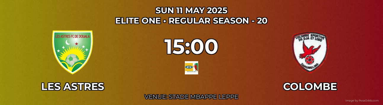 Les Astres vs Colombe Prediction match poster for Elite One fixture on SUN 11 MAY 2025