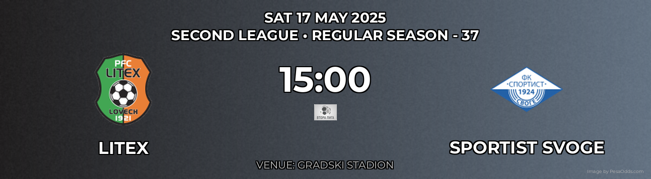 Litex vs Sportist Svoge Prediction match poster for Second League fixture on SAT 17 MAY 2025