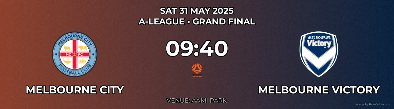 Melbourne City vs Melbourne Victory Prediction match poster for A-League fixture on SAT 31 MAY 2025