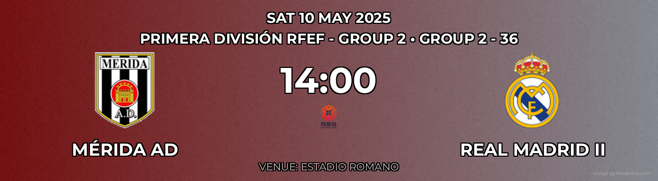 Mérida AD vs Real Madrid II Prediction match poster for Primera División RFEF - Group 2 fixture on SAT 10 MAY 2025