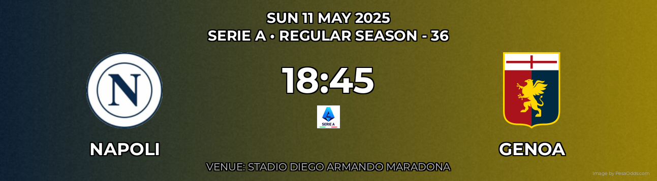 Napoli vs Genoa Prediction match poster for Serie A fixture on SUN 11 MAY 2025